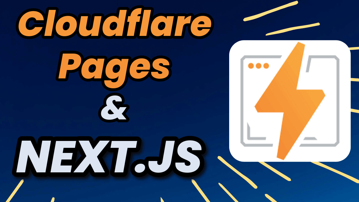 Cloudflare Pages and Next.js