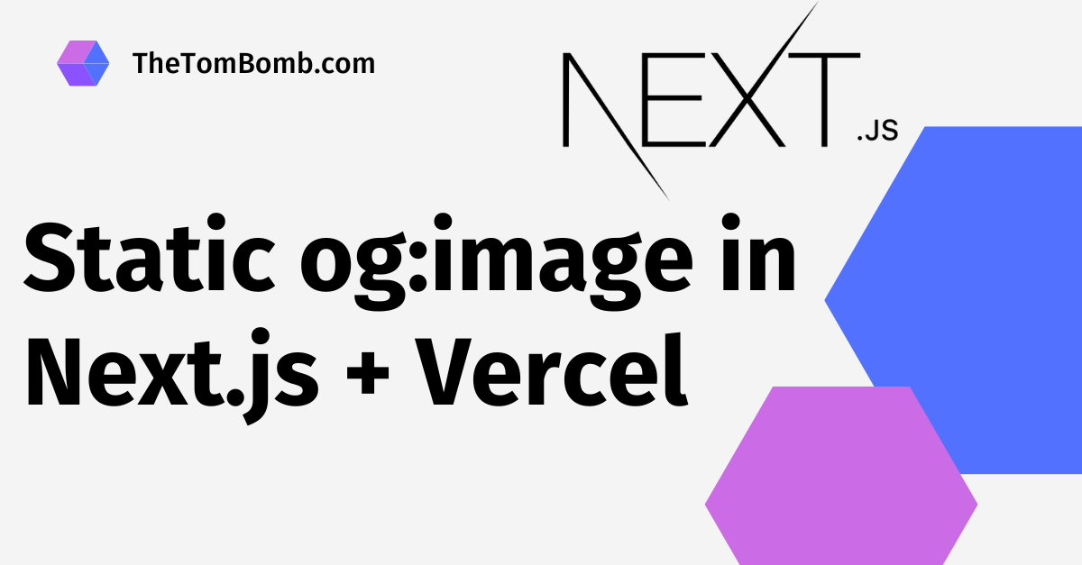 Header image with title Static og:image in Next.js + Vercel